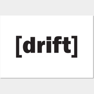 Drift Posters and Art